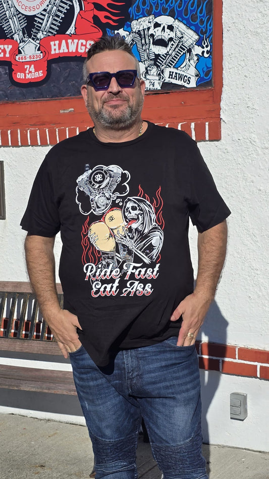 Ride Fast Eat a$$ T-Shirt e-ville empire
